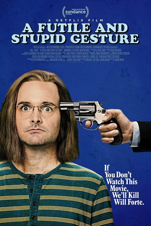 A Futile and Stupid Gesture 2018 Film Completo Sub ITA