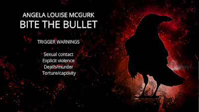 Bite the Bullet's trigger warnings - sexual contact, explicit violence, death/murder, torture/captivity