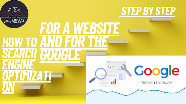 How to search engine optimization for a website and for the Google search step by step