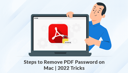 Steps to Remove PDF Password on Mac- 2022 Tricks