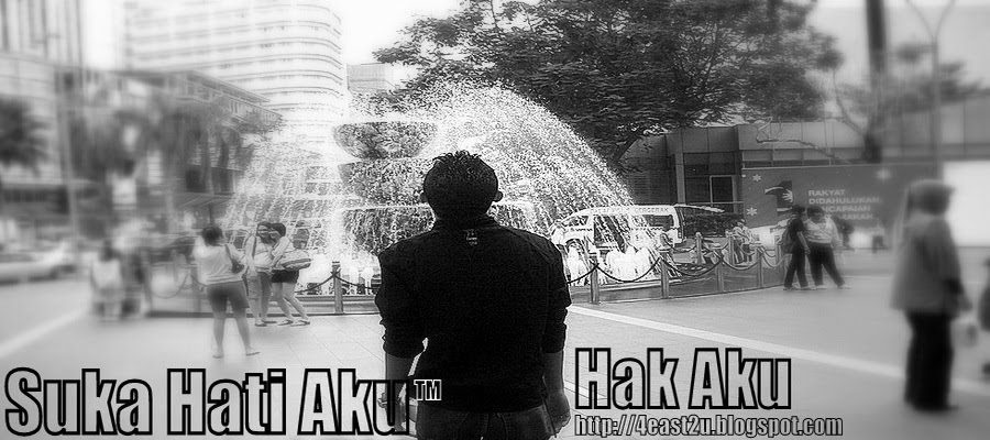 July 2010 : Suka Hati Aku, Hak Aku