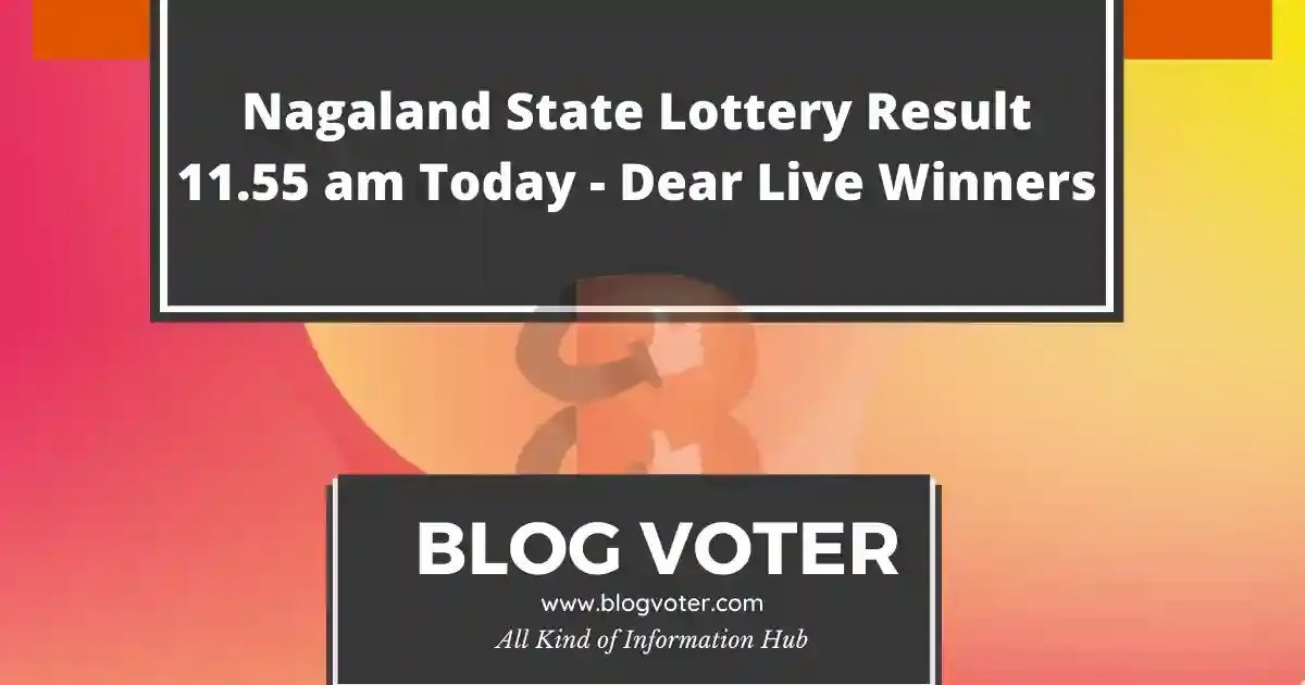 Nagaland State Lottery Result 11.55 am Today Dear Live Winners
