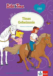 Bibi & Tina: Tinas Geheimnis: Erstleser in der 2. Klasse ab 7 Jahren: 2. Klasse Erstleser (Lesen lernen mit Bibi und Tina)