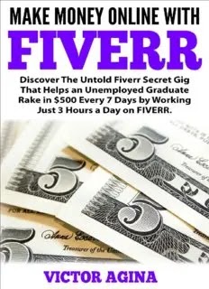 Make Money Online With Fiverr: Discover The Untold Fiverr Secret Gig That Helps an Unemployed Make Money Online With Fiverr: Discover The Untold Fiverr Secret Gig That Helps an Unemployed