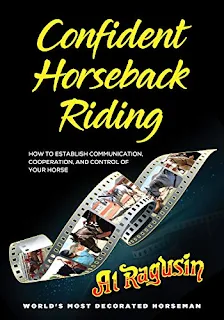 Confident Horseback Riding : How to Establish Communication, Cooperation and Control of Your Horse book by Al Ragusin