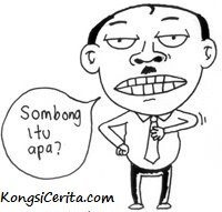 sombong | kongsi cerita