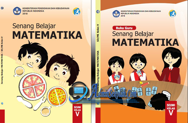 Download Buku Matematika Kelas 5 Sd K13 Revisi 2018 Pdf Buku Guru Dan Buku Siswa Admin Sekolah