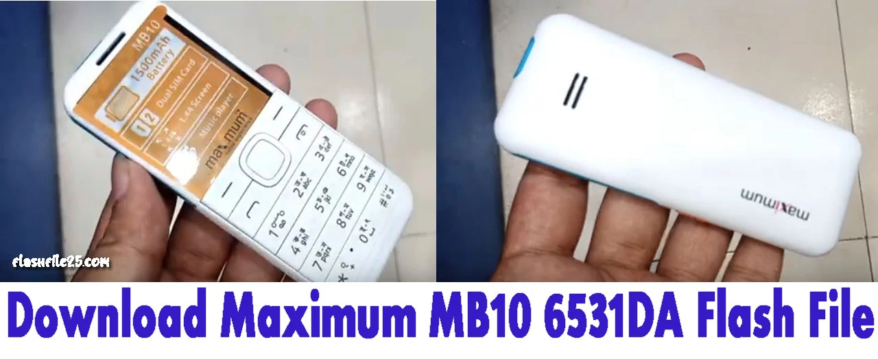 Maximum MB10 Flash File 6531DA 100% Tested