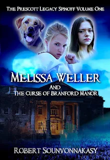 Melissa Weller And The Curse of Branford Manor - A Paranormal Horror Novel book promotion by Robert Sounvonnakasy