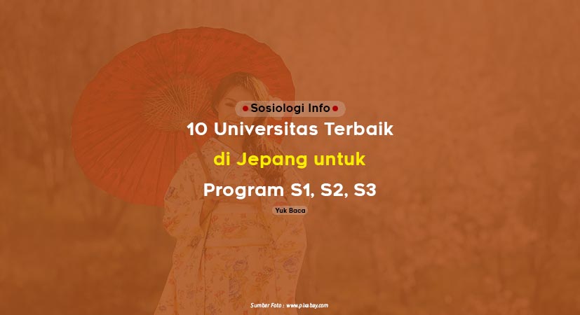 10 Universitas Terbaik di Jepang untuk Program S1, S2, S3