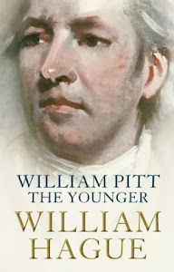 William Pitt the Younger: A Biography