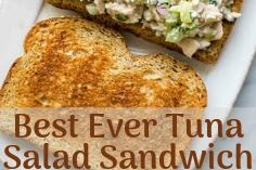 Best Ever Tuna Salad Sandwich Recipe