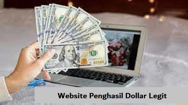 Website Penghasil Dollar Legit