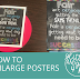 How to Enlarge Posters 