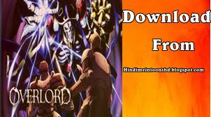 Overlord Hindi Subbed Episodes Download (720p HD)