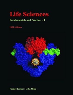 Life Sciences Fundamentals and Practice-I, 5th Edition