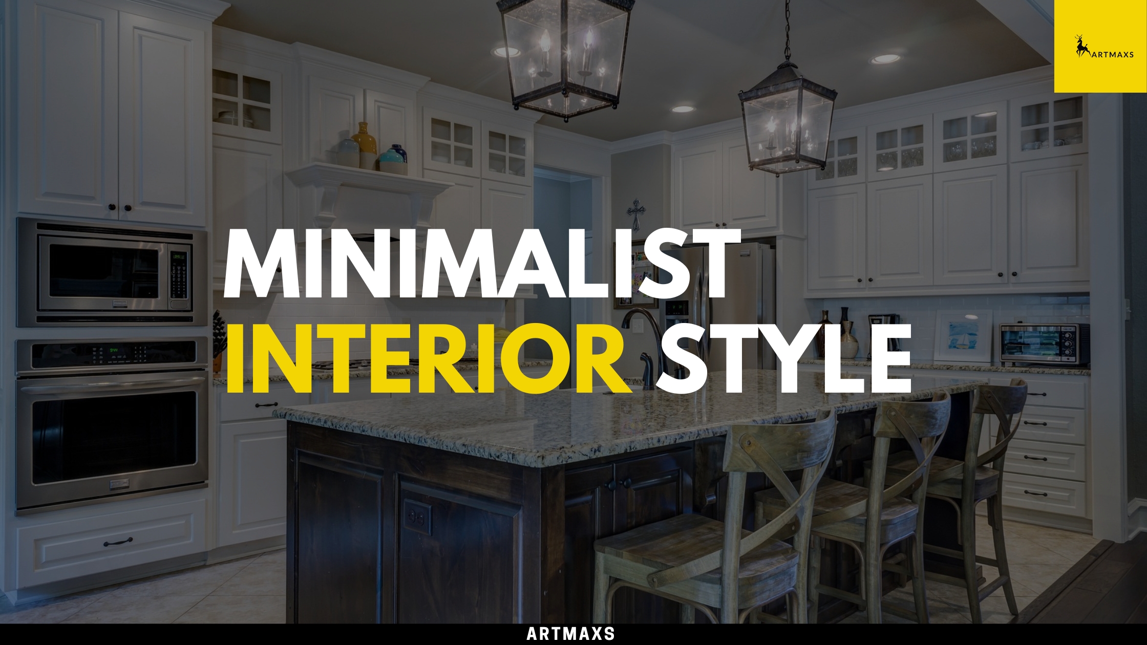 Minimalist Interior Style