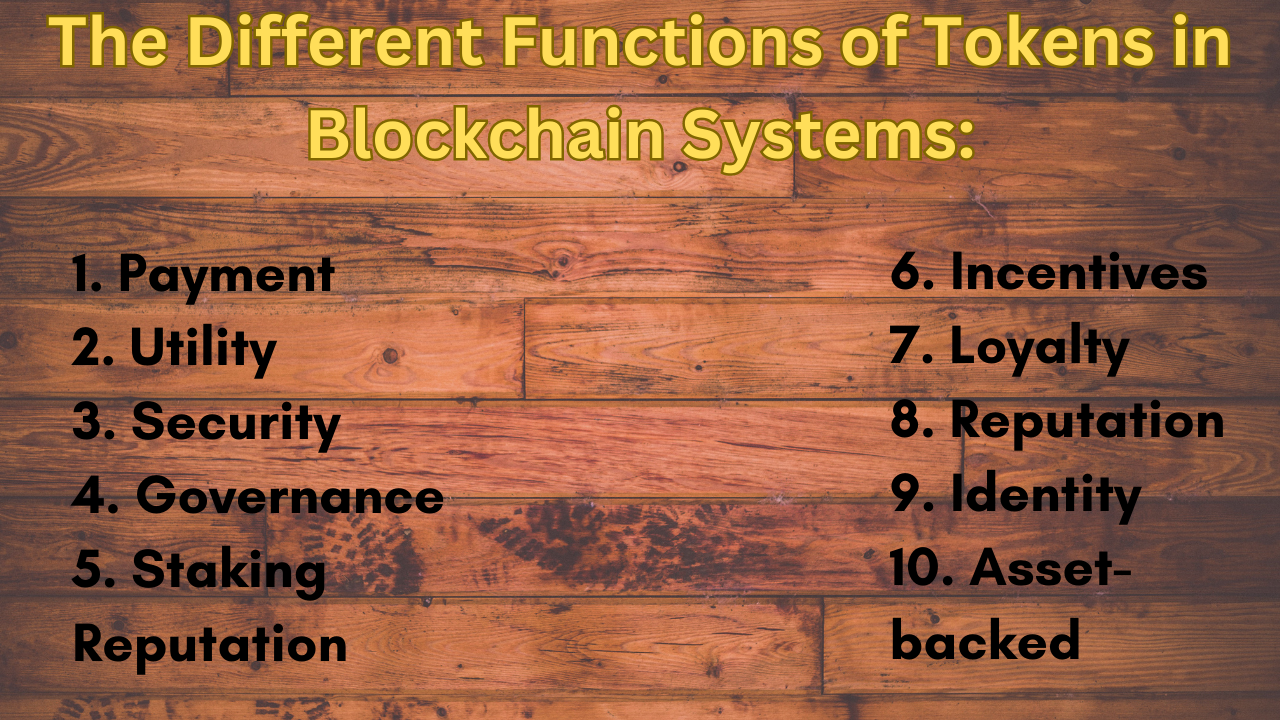 The Different Functions of Tokens in Blockchain Systems