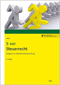 5 vor Steuerrecht: Endspurt zur Bilanzbuchhalterprüfung (NWB Bilanzbuchhalter)