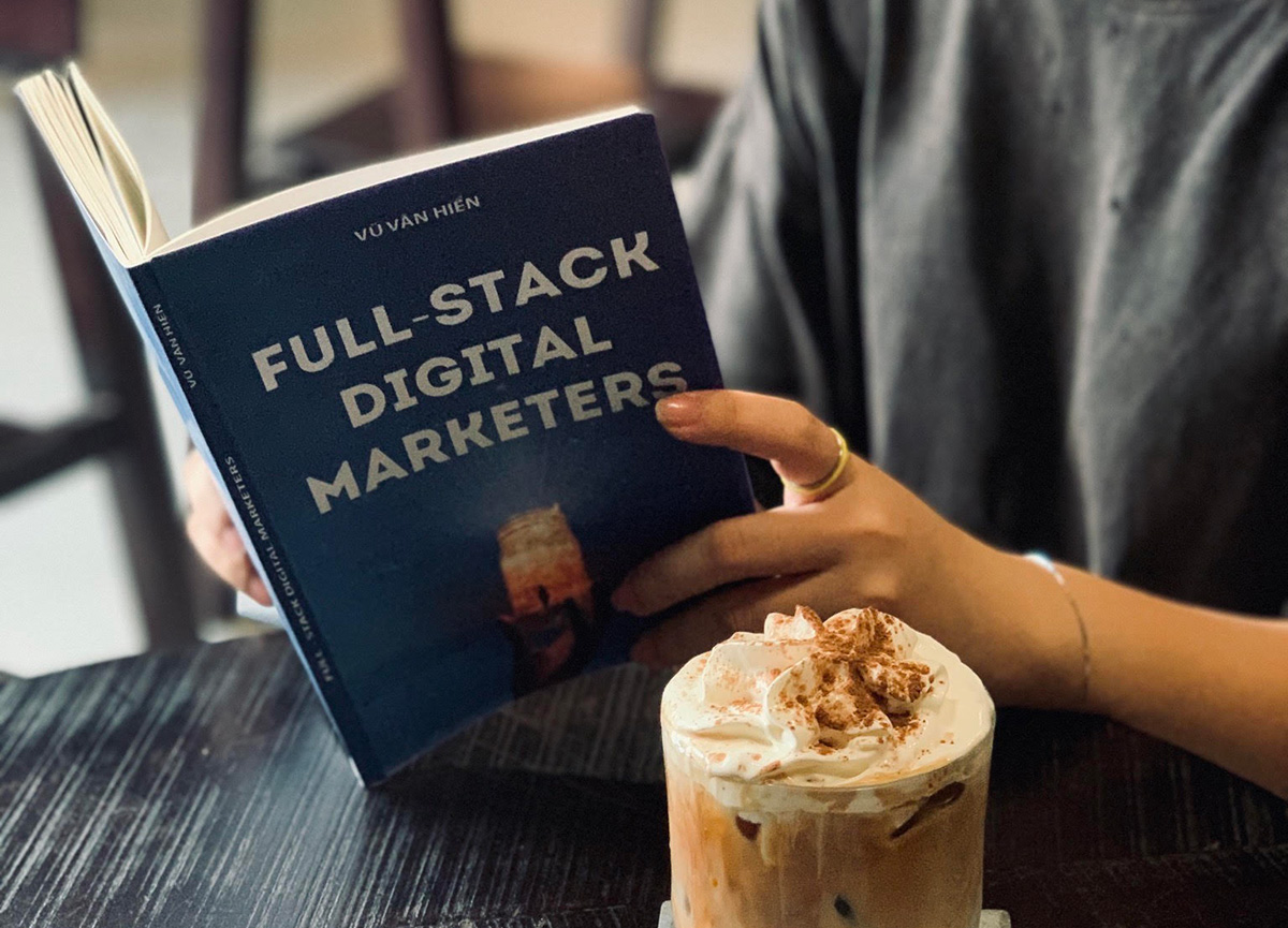 Full-Stack Digital Marketers là ai, họ có những kỹ năng gì?