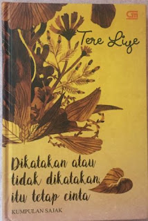 Download Novel Dikatakan atau Tidak Tetap Cinta Pdf- Tere Liye