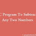 C Program To Subtract Two Integers Using Function/Pointer