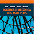 Estática e Mecânica dos Materiais - Beer; Johnston; Mazurek (livro em pdf)