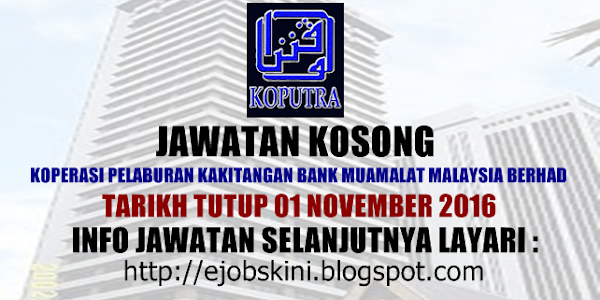 Jawatan Kosong Terkini di KOPUTRA - 01 November 2016
