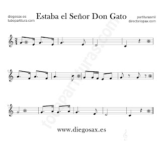 Estaba el Señor Don Gato partitura de flauta, violín, saxofón alto, trompeta, clarinete, saxofón soprano, tenor, oboe, corno inglés, trompa, friscorno en clave de Sol