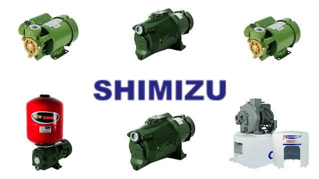 Keunggulan Pompa Air Shimizu