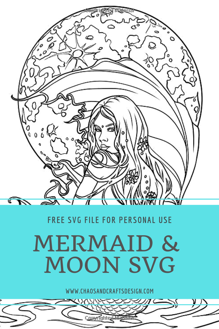 Download Chaos And Crafts Design Free Mermaid And Moon Svg Personal Use Only
