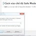 Mẹo vào Safe-Mode trên Win 7, 8, XP nhan nhất, dễ nhất