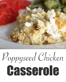 The Little Things: Poppyseed Chicken Casserole