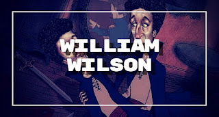 WILLIAM WILSON Edgar Allan Poe