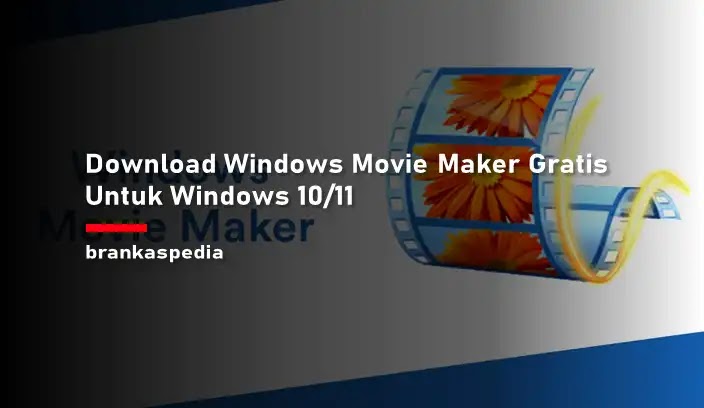 Download Windows Movie Maker Gratis