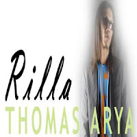 Lirik Lagu Slowrock Thomas Arya - Rilla