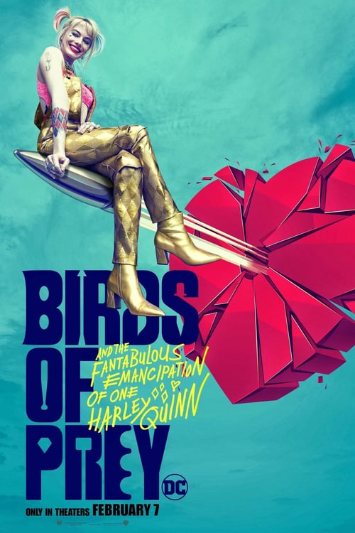 Regarder Birds of Prey et la fantabuleuse histoire de Harley Quinn 2020 Film Complet En Francais