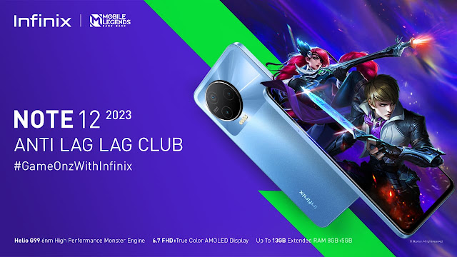 INFINIX NOTE 12 2023 ANTI LAG-LAG CLUB WILL PROVIDE CUTTING-EDGE FEATURES TO ITS YOUNG AND TRENDY USERS AT ONLY RM799