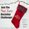 Decluttering Christmas Items {Net Zero Clutter Challenge 2018}