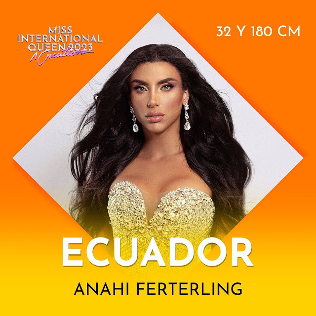 Anahi Ferterling – Miss International Queen 2023 Candidates from Ecuador