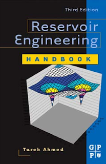 Reservoir engineering handbook, ahmed tarek