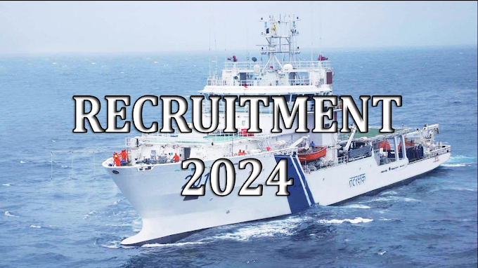  Indian Coast Guard Assistant Commandant Recruitment 2024 ; 70 Vacancy  Apply Online