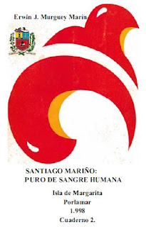 Erwin J Murguey Marín - Santiago Mariño - Puro de Sangre Humana