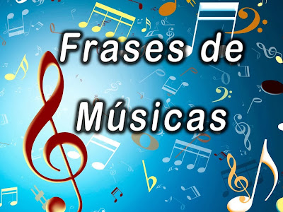 Frases de Músicas