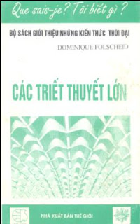 Các Triết Thuyết Lớn - Dominique Folscheid