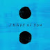 Shape of You Lyrics | Ed Sheeran & Steve Mac |