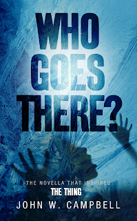 Who Goes There?, por John W. Campbell