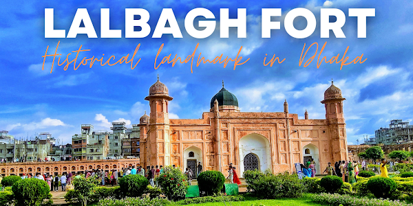 Lalbagh Fort - Historical landmark in Dhaka