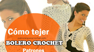 Bellísimo Bolero Crochet con Patrones y Explicación 