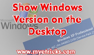 Show your Windows version on the Desktop